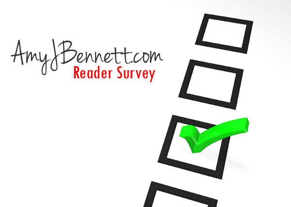 AmyjBennett.com Reader Survey