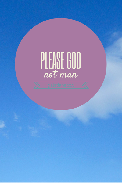 Please God, not Man